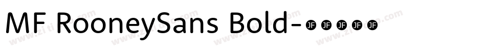 MF RooneySans Bold字体转换